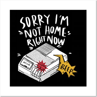 Sorry, I'm Not Home Right Now // Funny Retro Answering Machine Beep Posters and Art